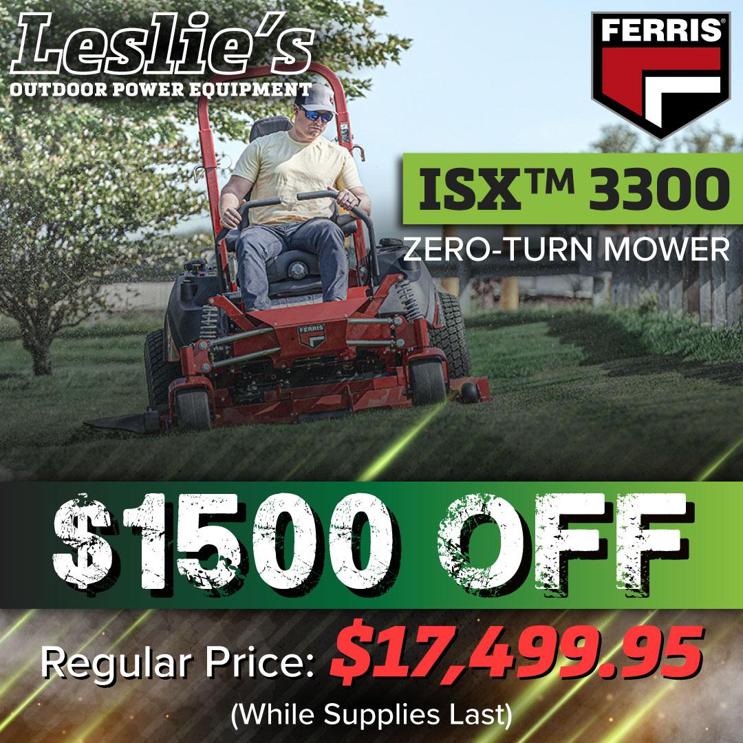 Ferris - 5901881 - ISX3300 - $1500 off (while supplies last)